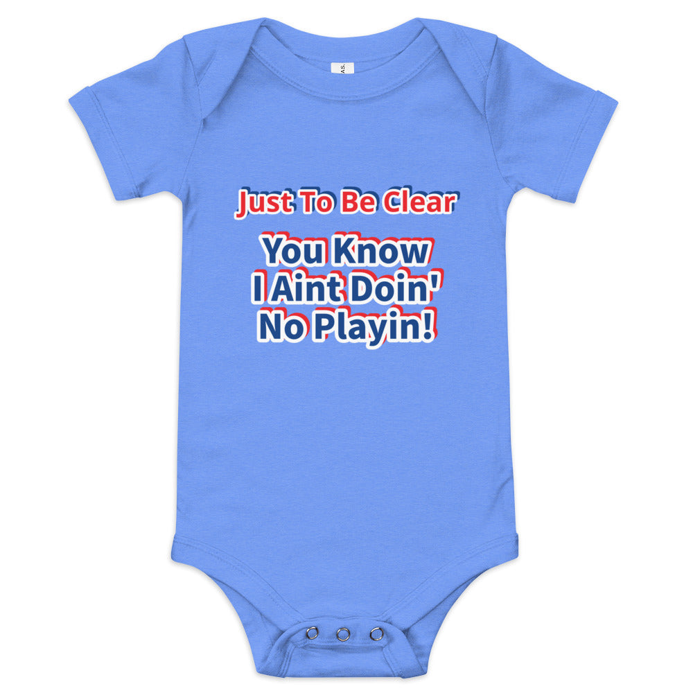 VL (NO PLAYIN') Baby T-Shirts