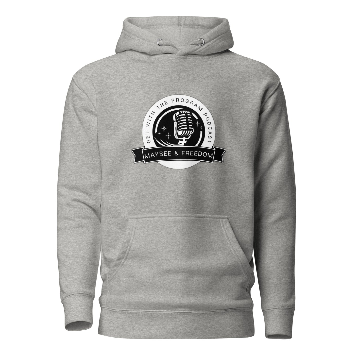 #GET WITH THE PROGRAM Unisex Hoodie