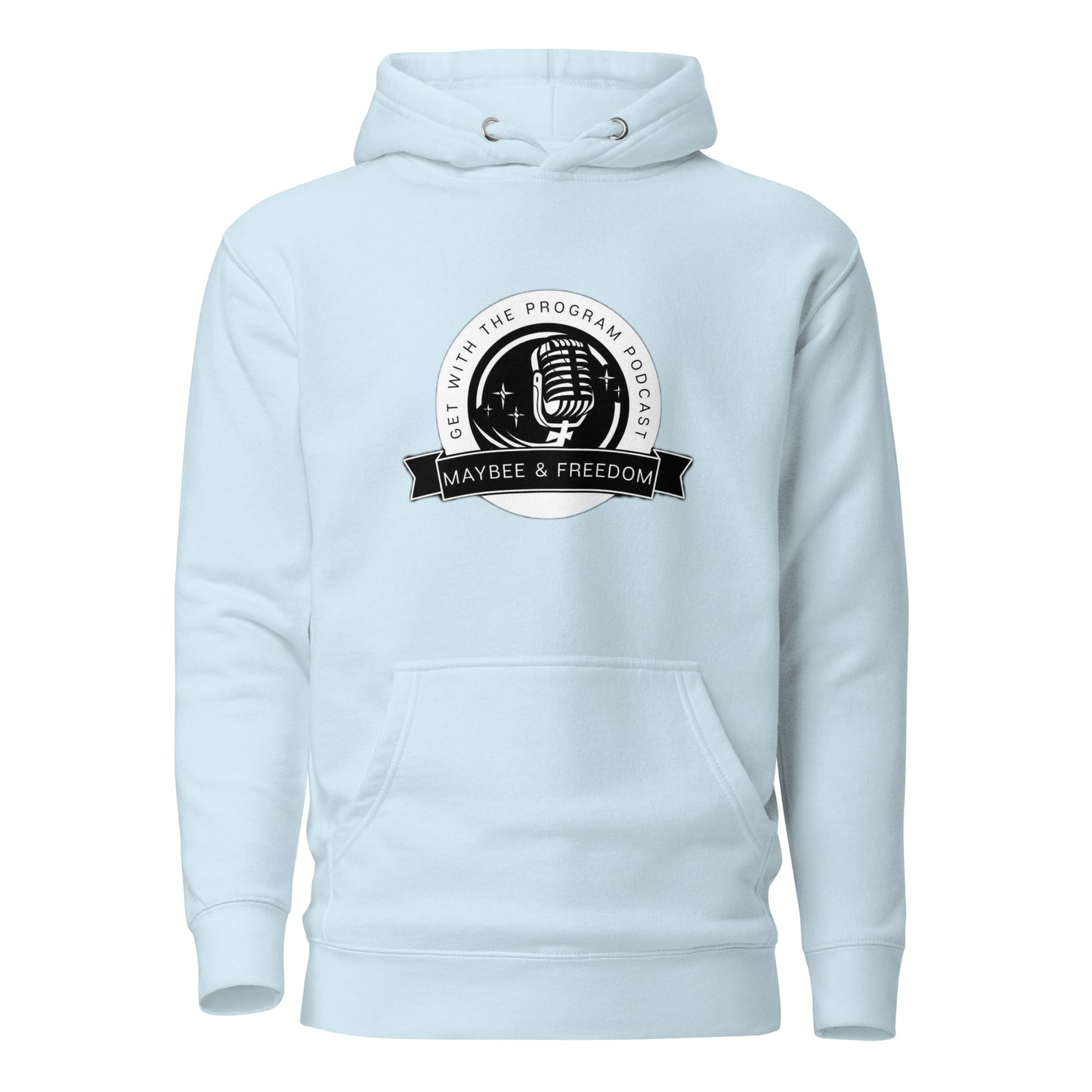 #GET WITH THE PROGRAM Unisex Hoodie