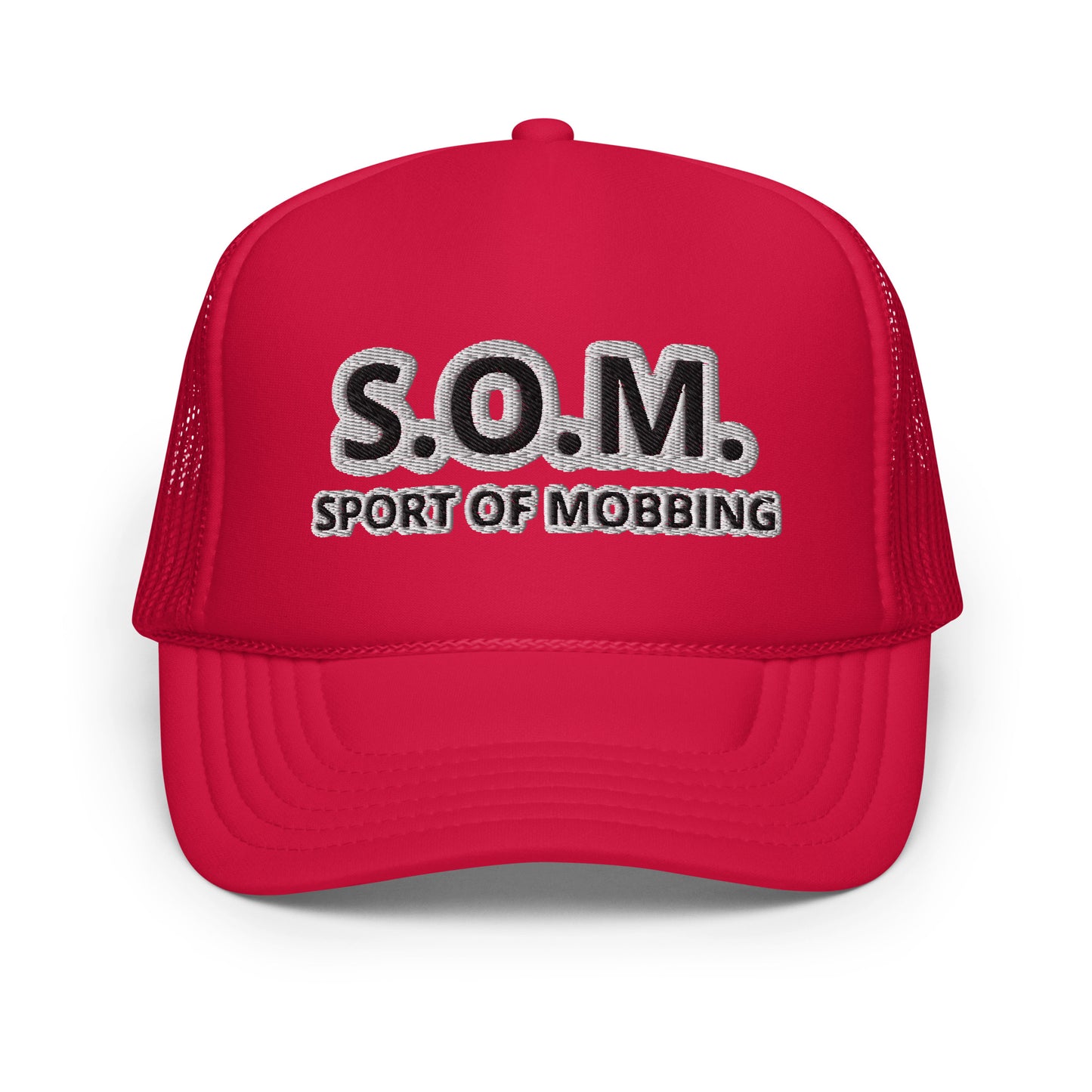 #S.O.M. Foam Trucker Hat