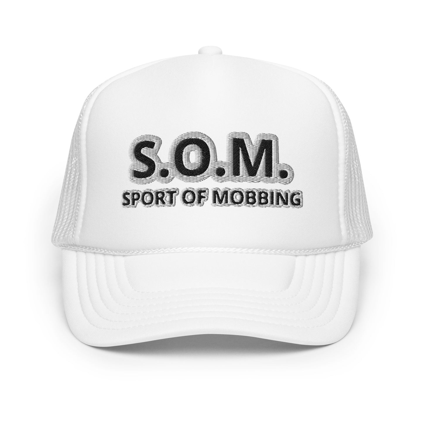 #S.O.M. Foam Trucker Hat